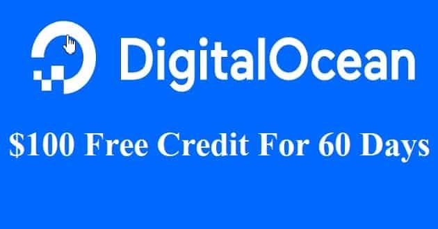 Digitalocean Cloud Hosting Free Credit $100 For 60 Days