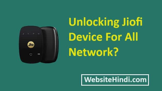 Unlocking Jiofi Device For All Network
